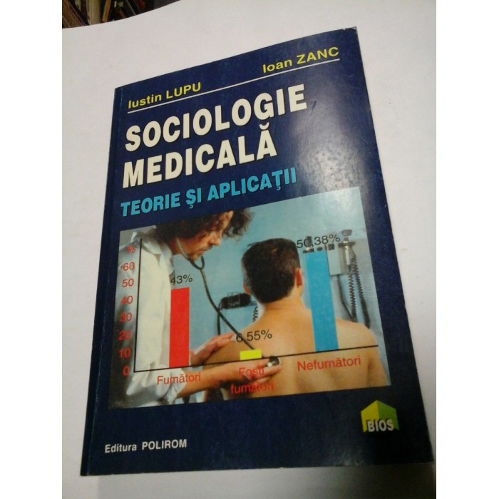 SOCIOLOGIE MEDICALA - IUSTIN LUPU / IOAN ZANC